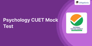 Psychology CUET Mock Test 2024, Free, Syllabus, Previous Year Question Papers
